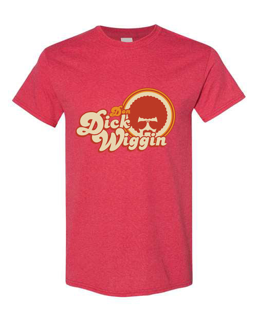 Dickwiggin Short Sleeve T-Shirt