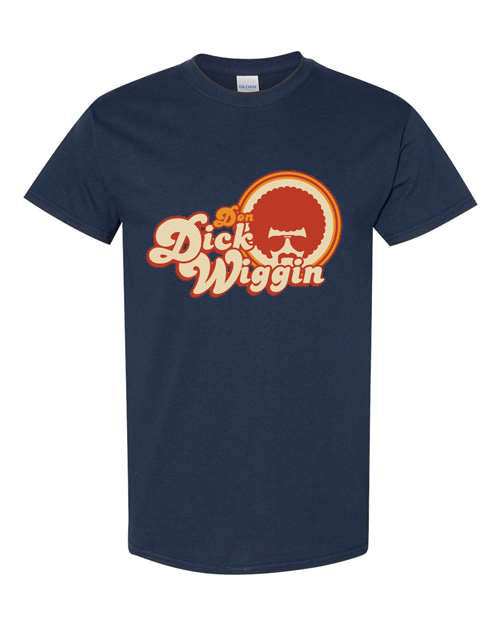 Dickwiggin Short Sleeve T-Shirt